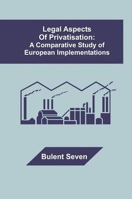 Legal Aspects Of Privatisation
