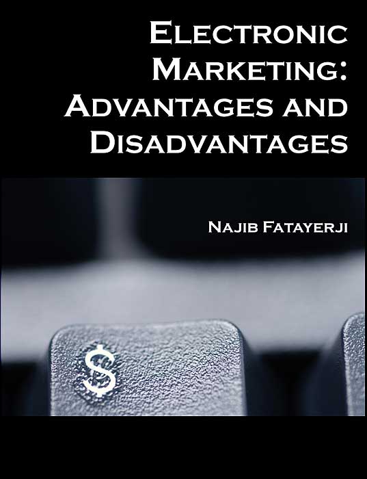 Electronic Marketing: Advantages and Disadvantages