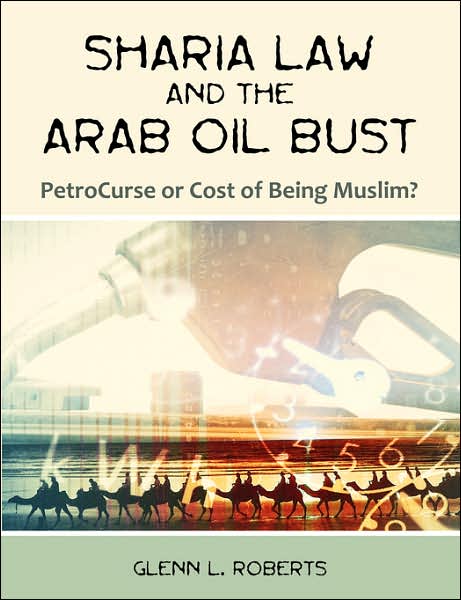 Sharia Law And The Arab Oil Bust