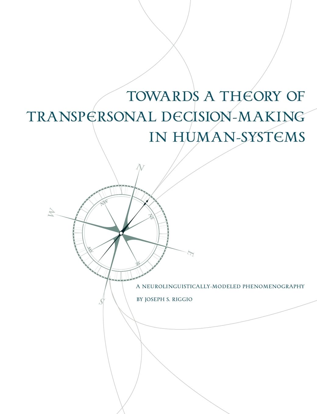 Towards A Theory Of Transpersonal Decision-Making In Human-Systems