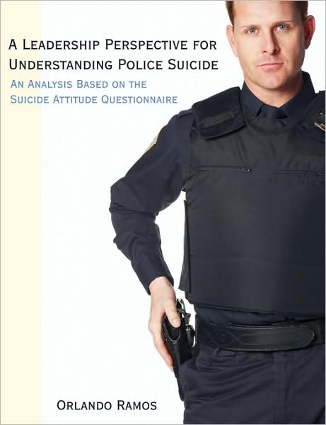 A Leadership Perspective For Understanding Police Suicide