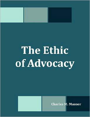 The Ethic Of Advocacy