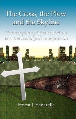 The Cross, The Plow And The Skyline