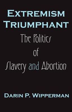 Extremism Triumphant