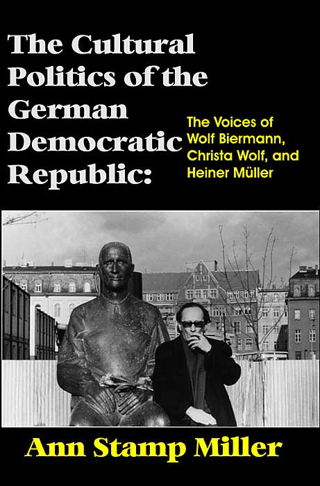 The Cultural Politics Of The German Democratic Republic