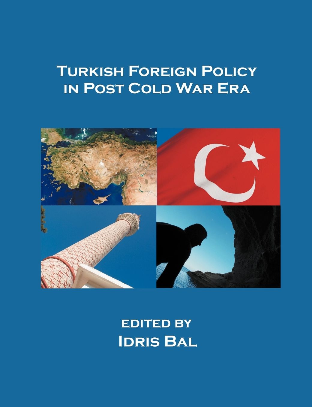 Turkish Foreign Policy In Post Cold War Era