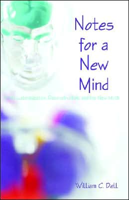 Notes For A New Mind