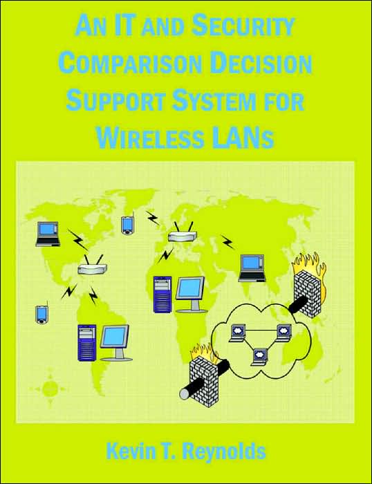 An It And Security Comparison Decision Support System For Wireless Lans