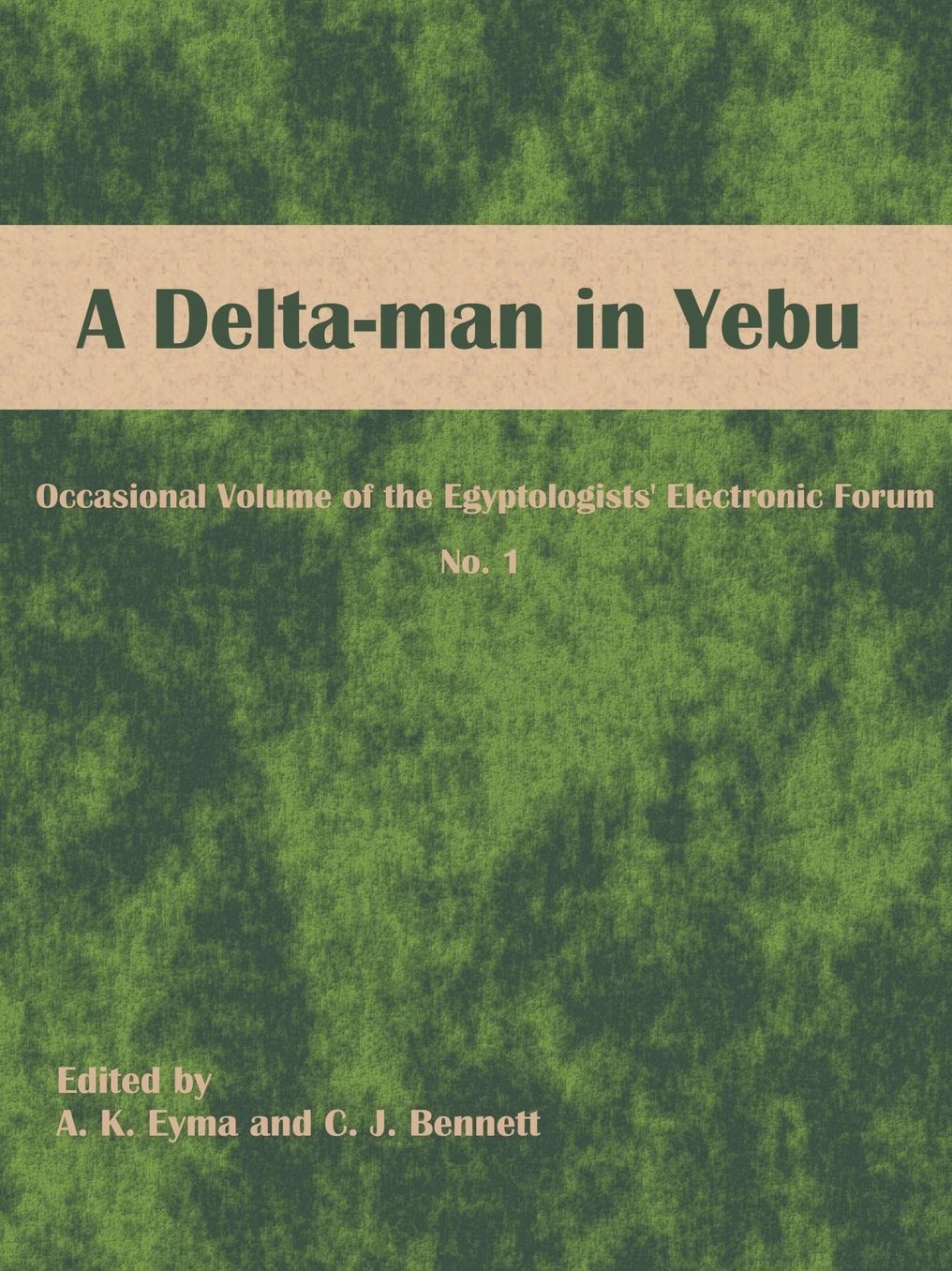 A Delta-Man In Yebu