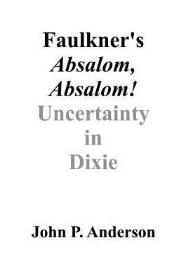 Faulkner's Absalom, Absalom!