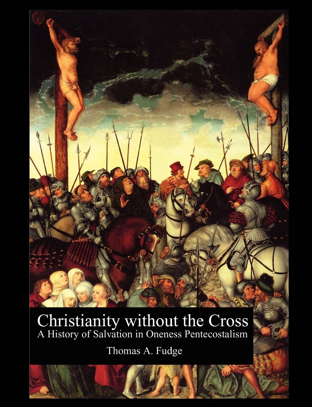 Christianity Without The Cross