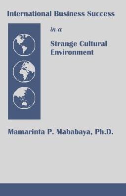 International Business Success In A Strange Cultural Environment