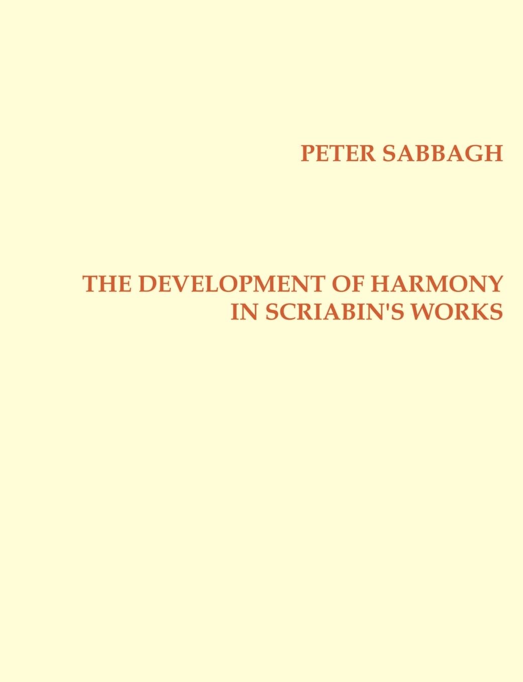 The Development Of Harmony In Scriabin S Works