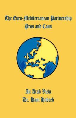 The Euro-Mediterranean Partnership Pros And Cons