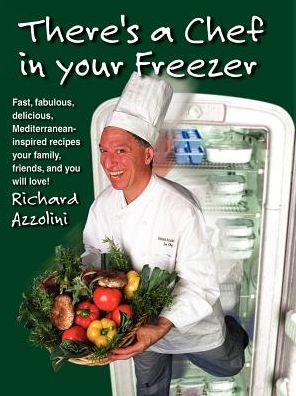 There's A Chef In Your Freezer