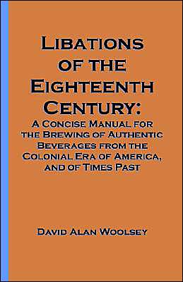 Libations Of The Eighteenth Century