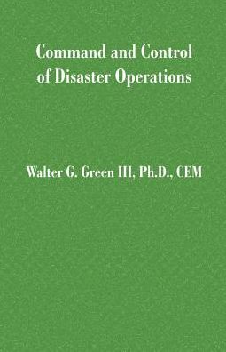 Command And Control Of Disaster Operations