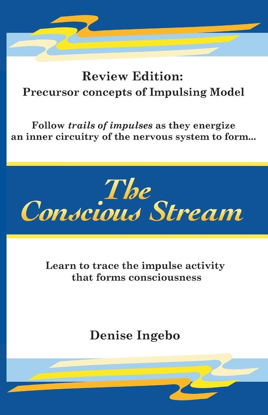 The Conscious Stream