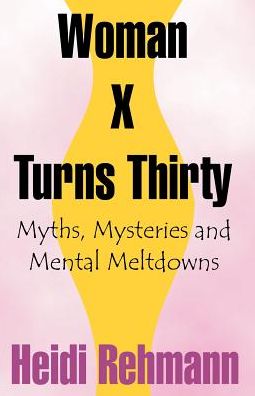 Woman X Turns Thirty