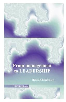 From Management To Leadership