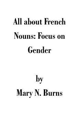 All About French Nouns