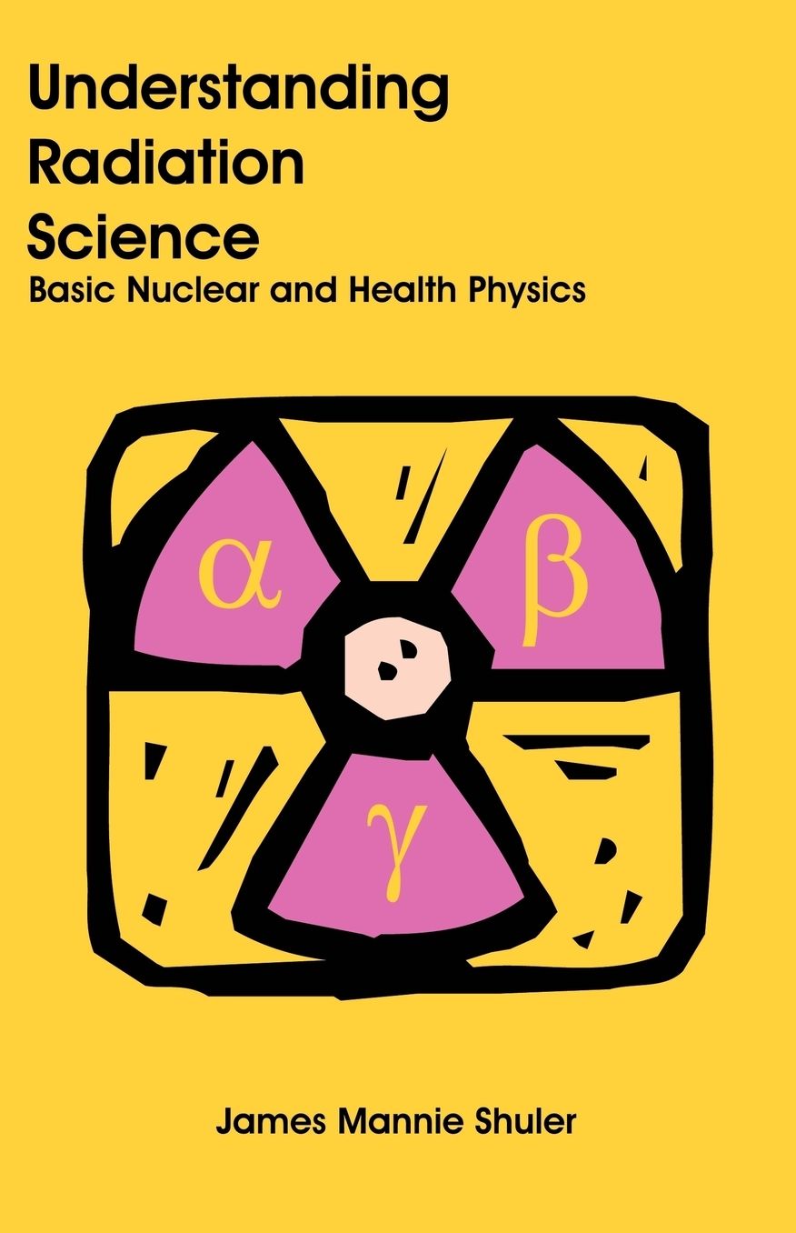 Understanding Radiation Science