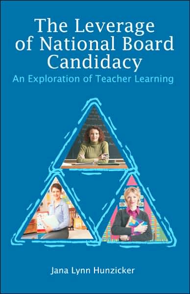 The Leverage Of National Board Candidacy