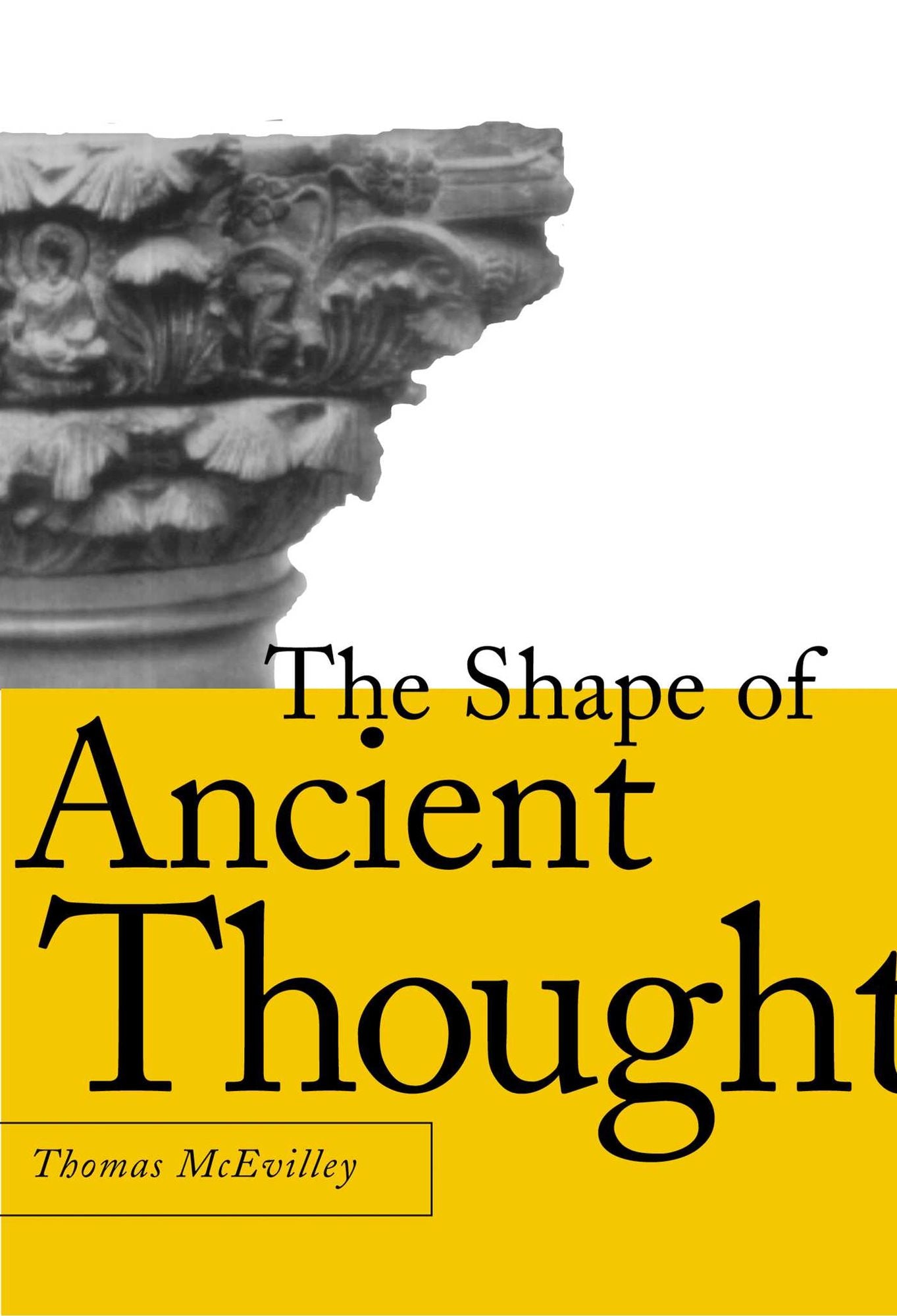 The Shape of Ancient Thought: Comparative Studies in Greek and Indian Philosophies