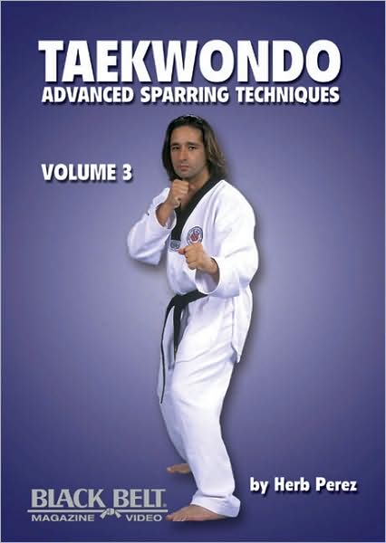 Taekwondo, Advanced Sparring Techniques, Vol. 3