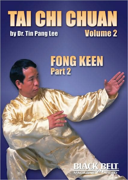Tai Chi Chuan, Vol. 2: Fong Keen
