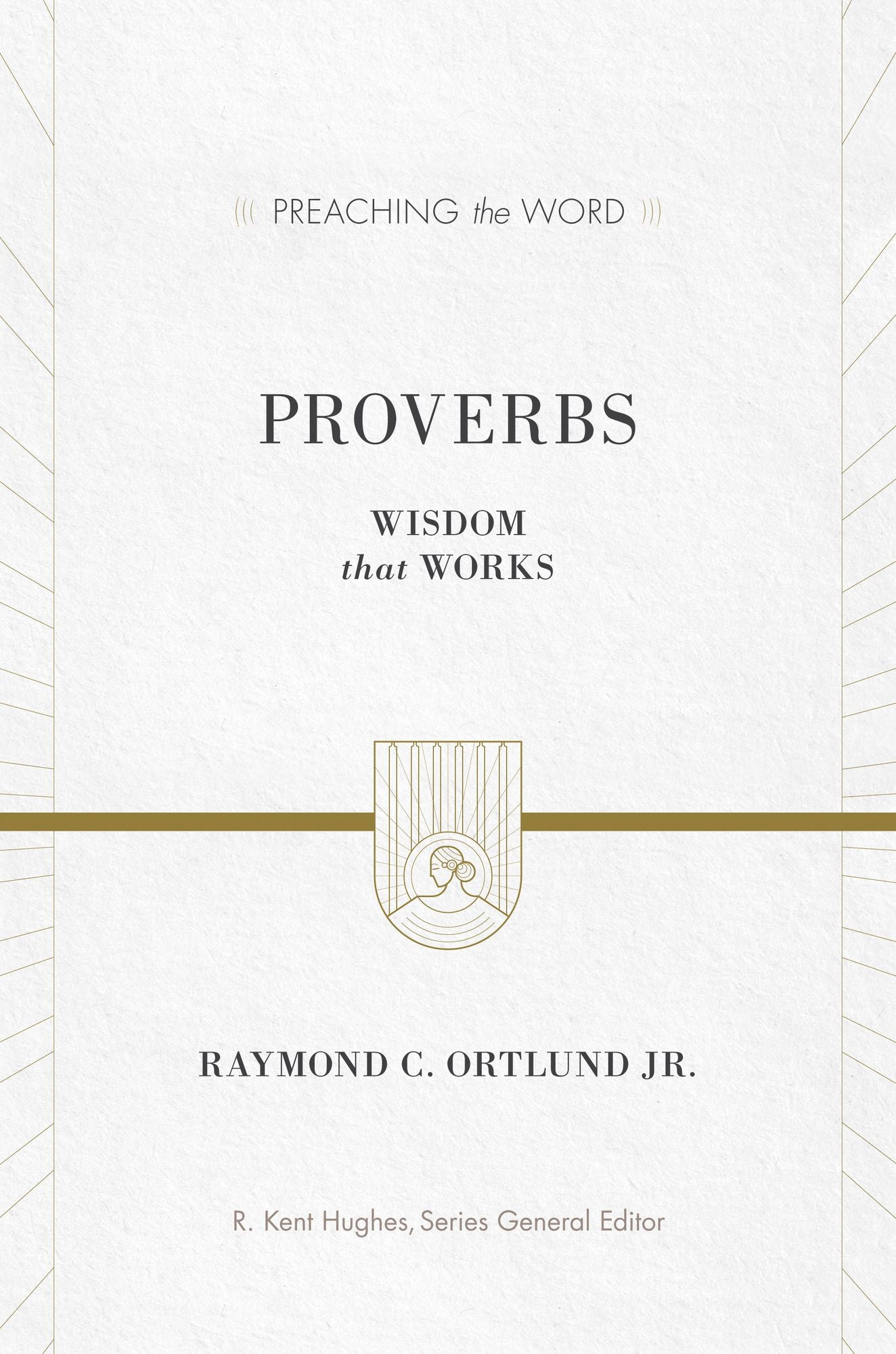 Proverbs: Wisdom that Works