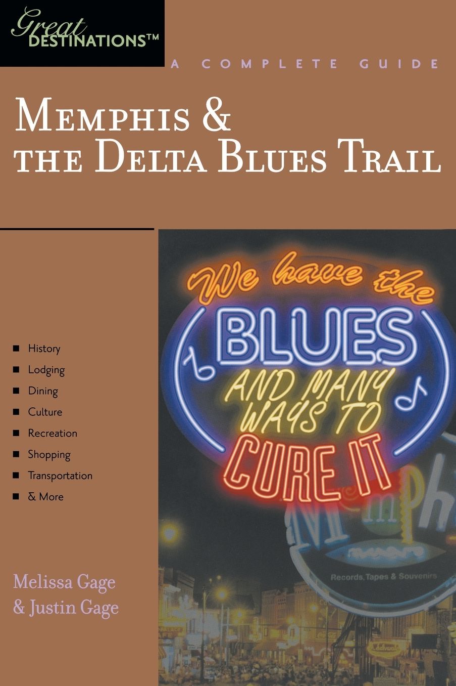 Explorer's Guides: Memphis and the Delta Blues Trail: A Complete Guide