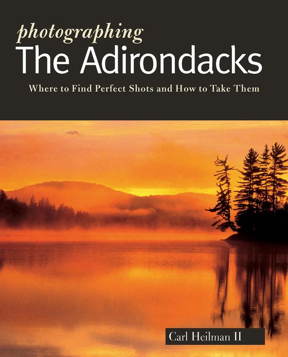 Photographing the Adirondacks