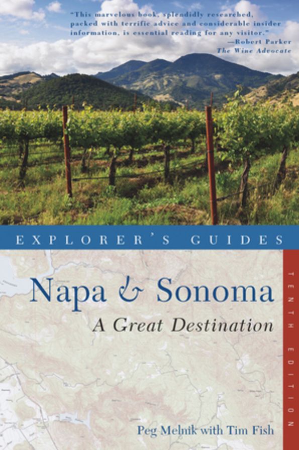 Explorer's Guide Napa & Sonoma: A Great Destination
