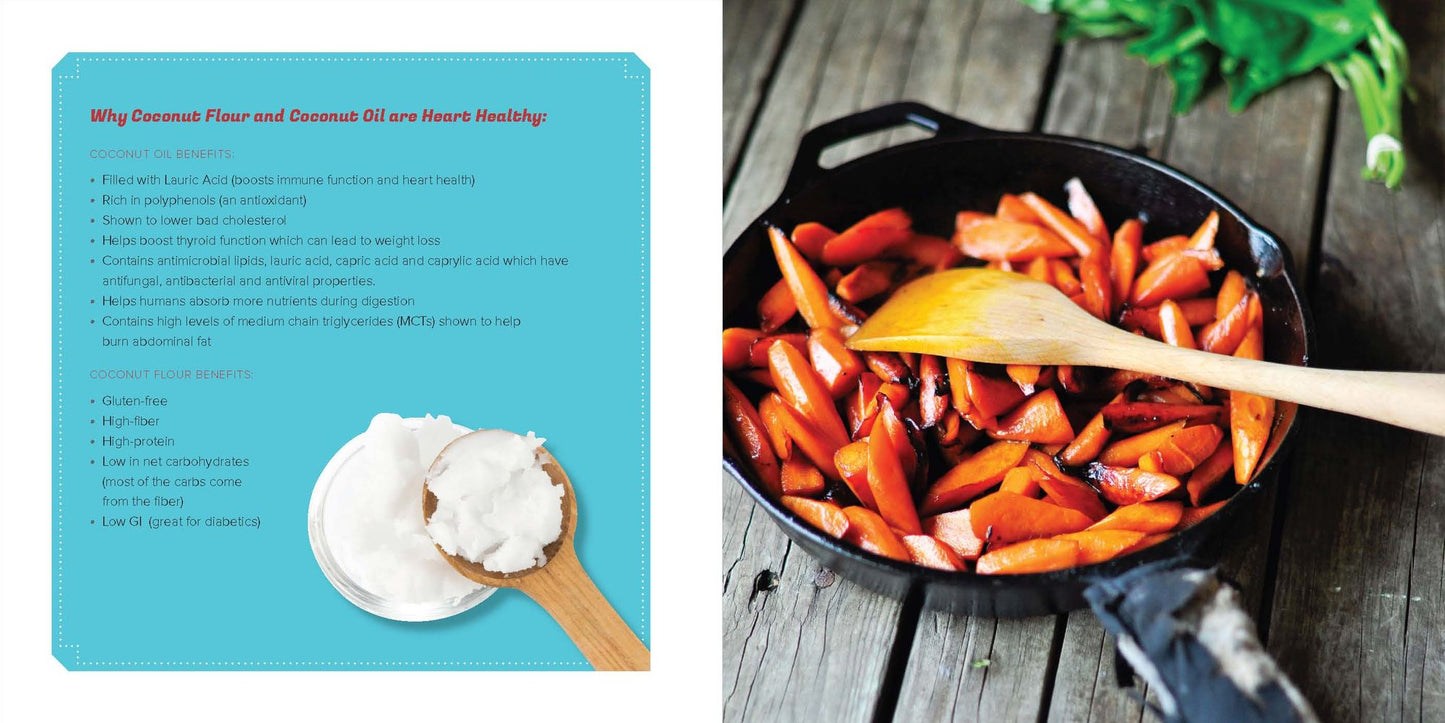 Cooking with Coconut Oil: Gluten-Free, Grain-Free Recipes for Good Living