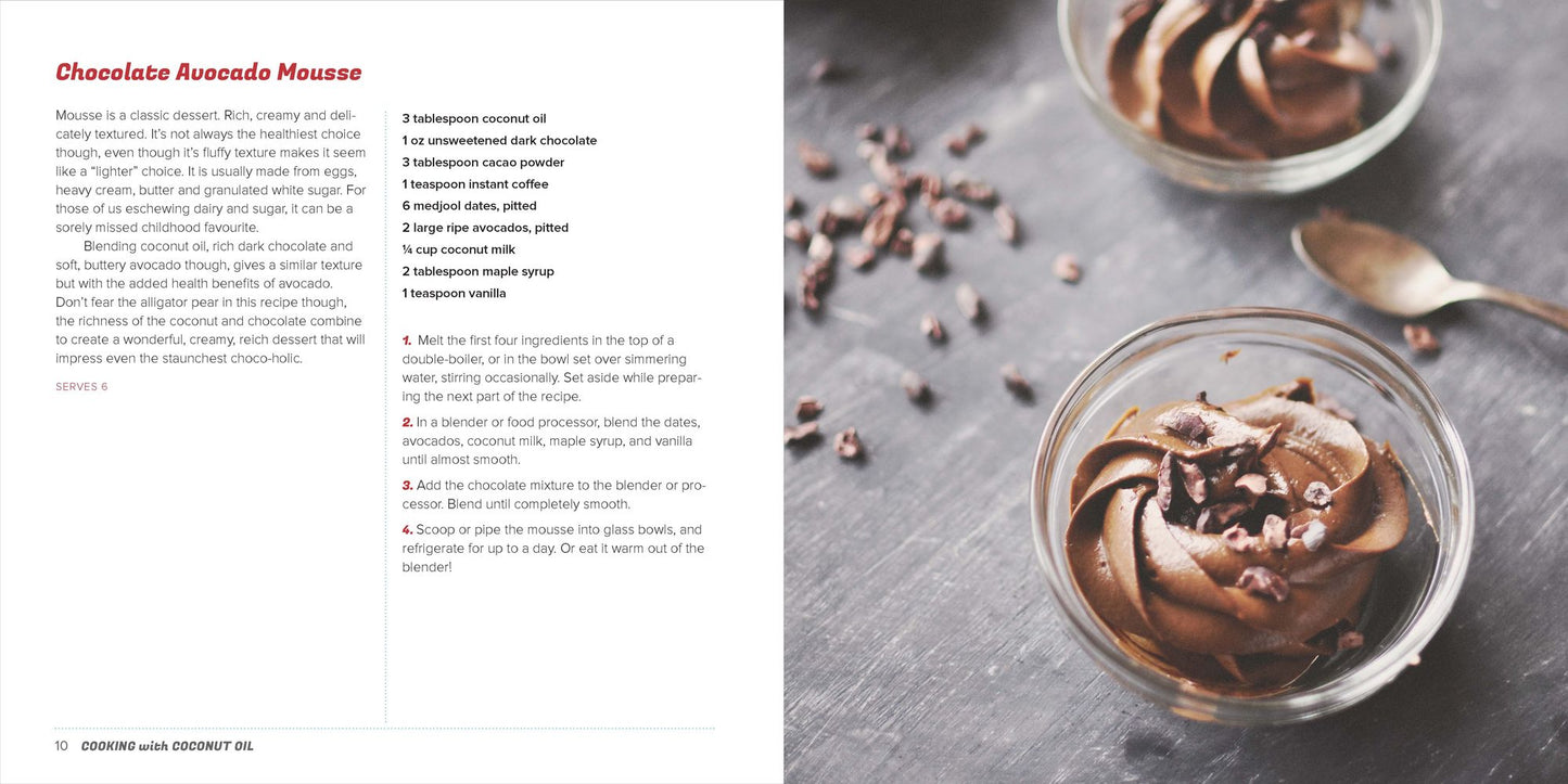 Cooking with Coconut Oil: Gluten-Free, Grain-Free Recipes for Good Living