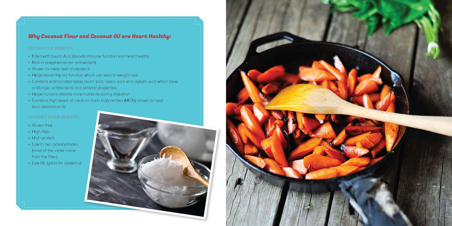 Cooking with Coconut Oil: Gluten-Free, Grain-Free Recipes for Good Living