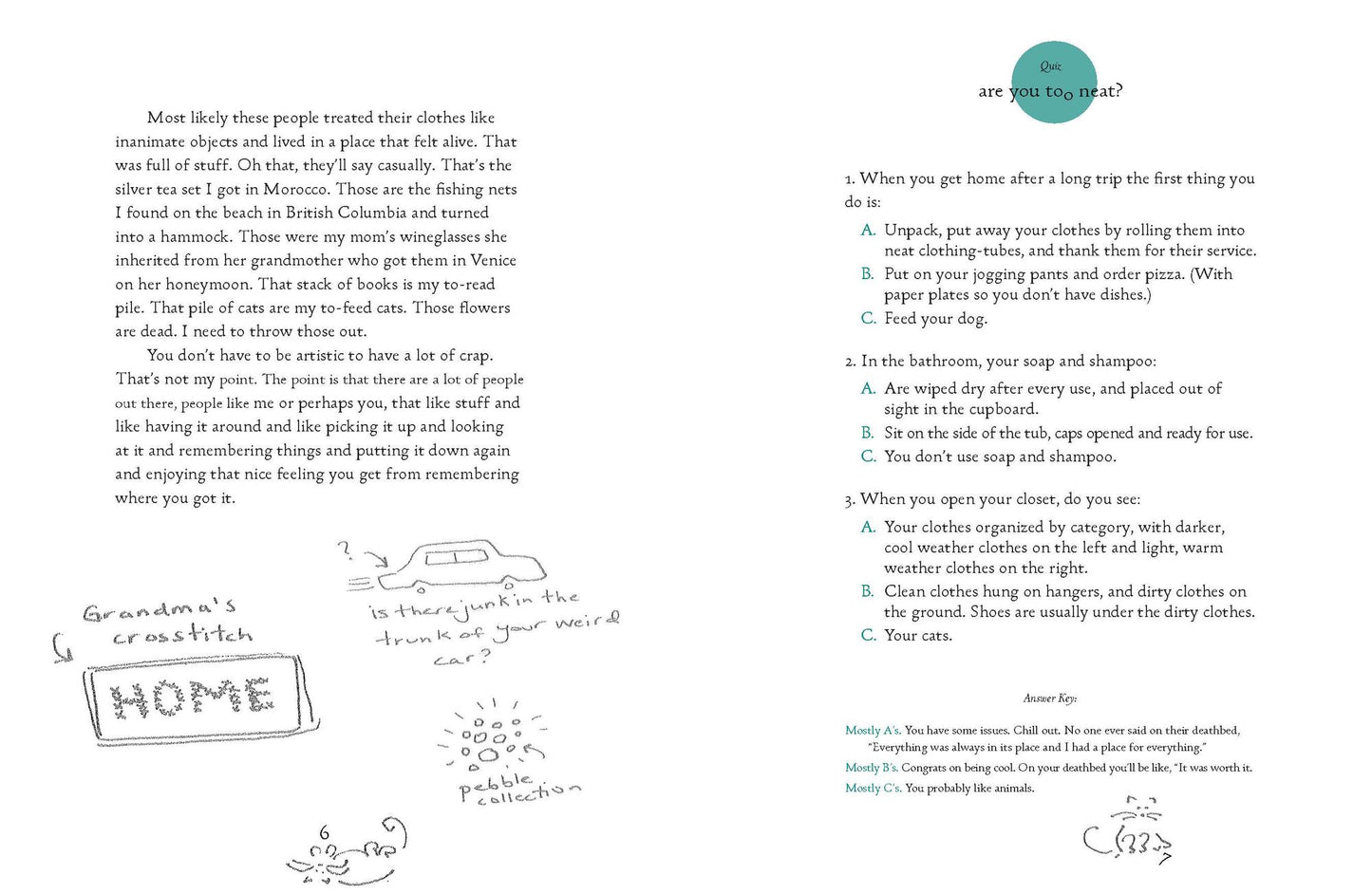 The Joy of Leaving Your Sh*t All Over the Place: The Art of Being Messy