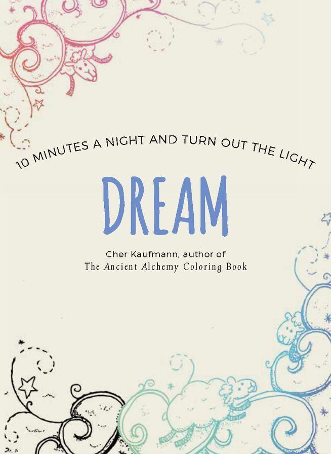 Dream: 10 Minutes a Night and Turn Out the Light