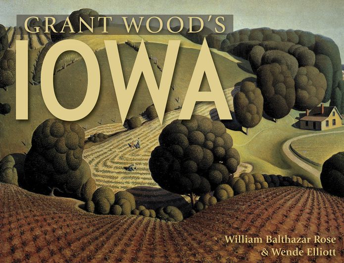 Grant Wood's Iowa
