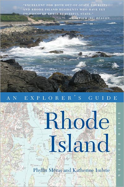 Explorer's Guide Rhode Island (Sixth Edition) (Explorer's Complete)