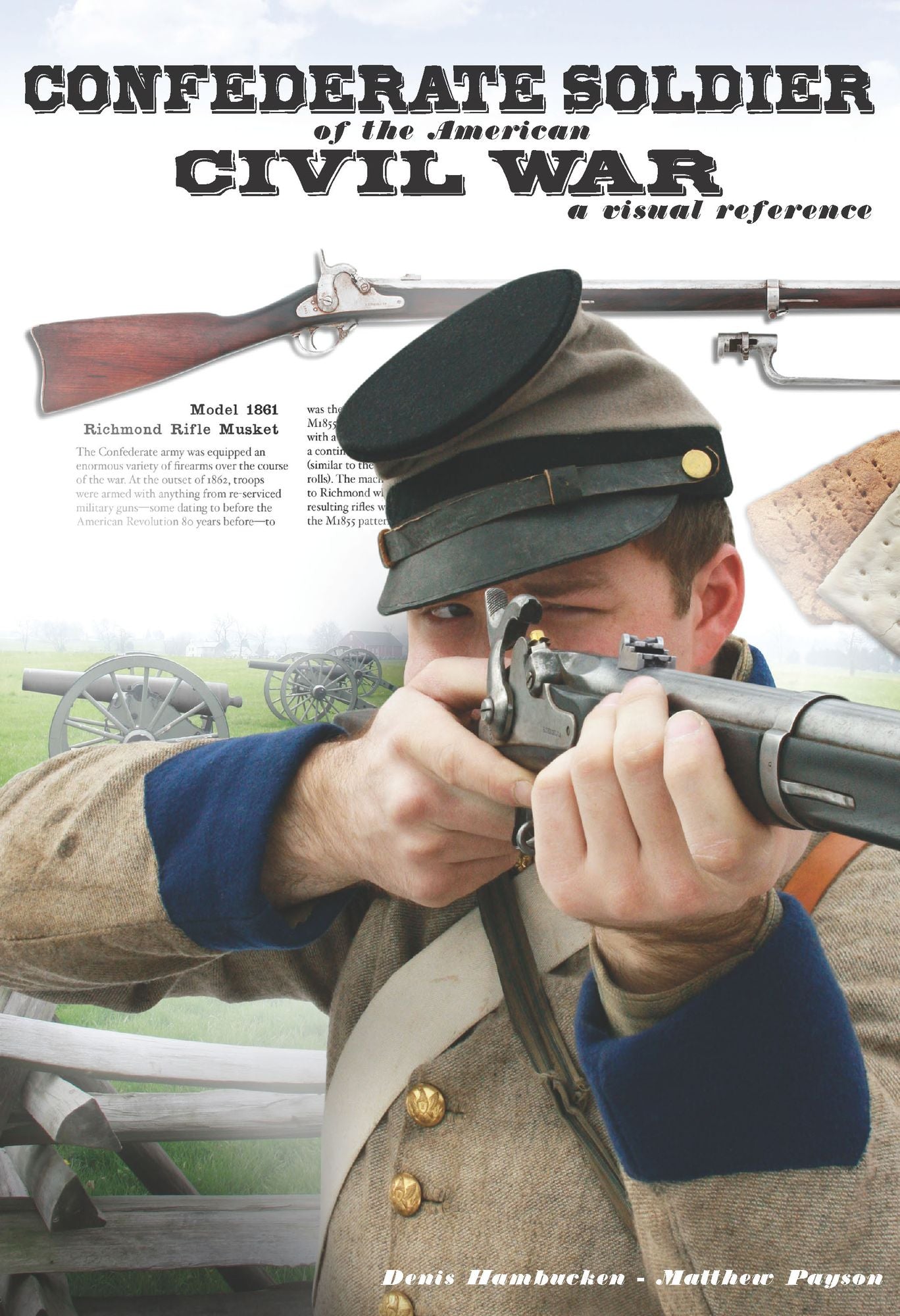 Confederate Soldier of the American Civil War: A Visual Reference