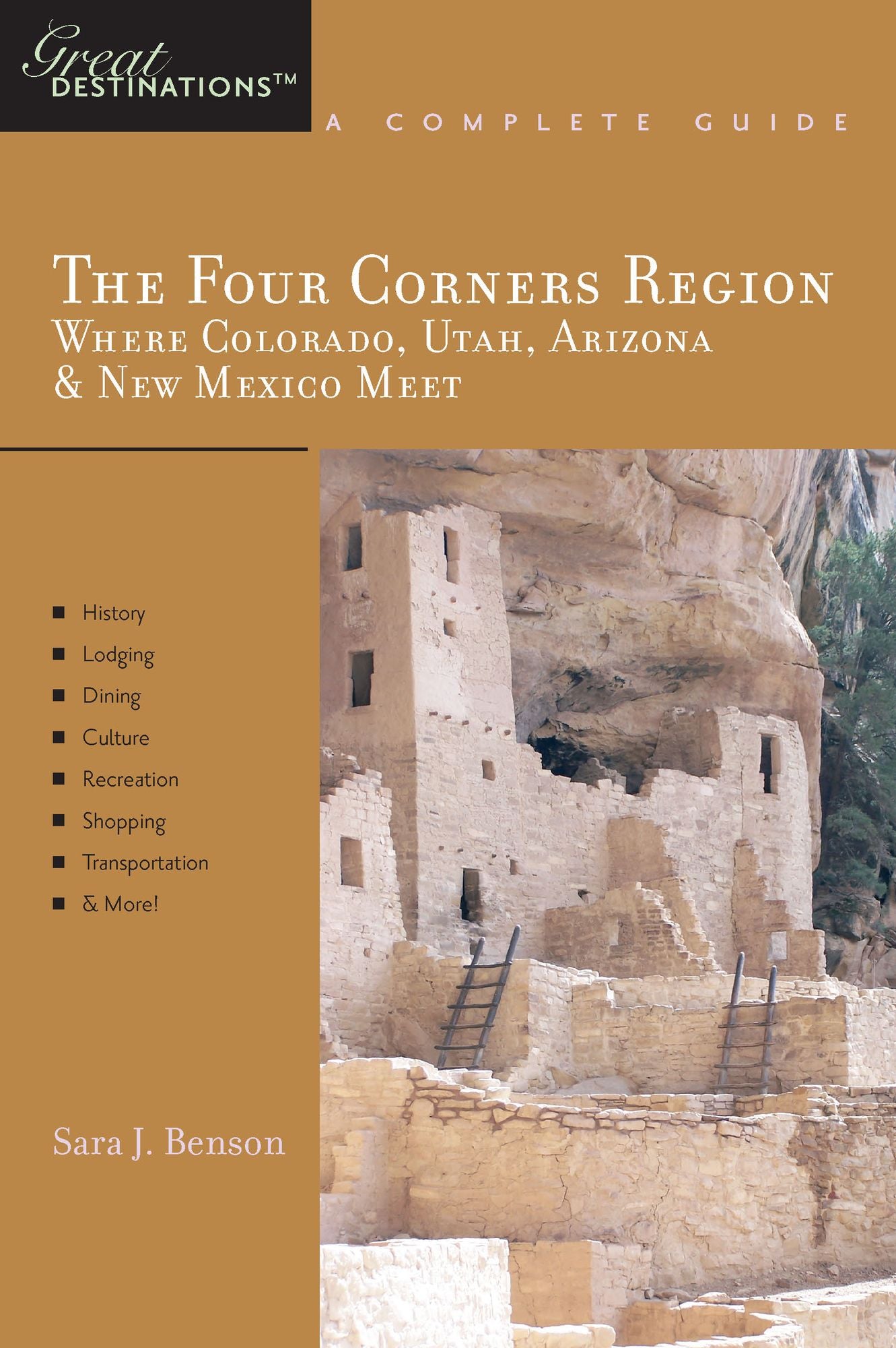 Explorer's Guide The Four Corners Region: Where Colorado, Utah, Arizona & New Mexico Meet: A Great Destination