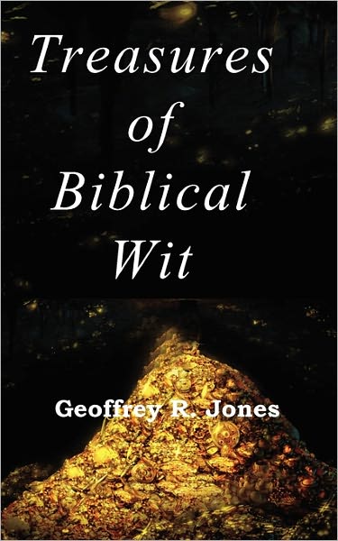 Treasures Of Biblical Wit