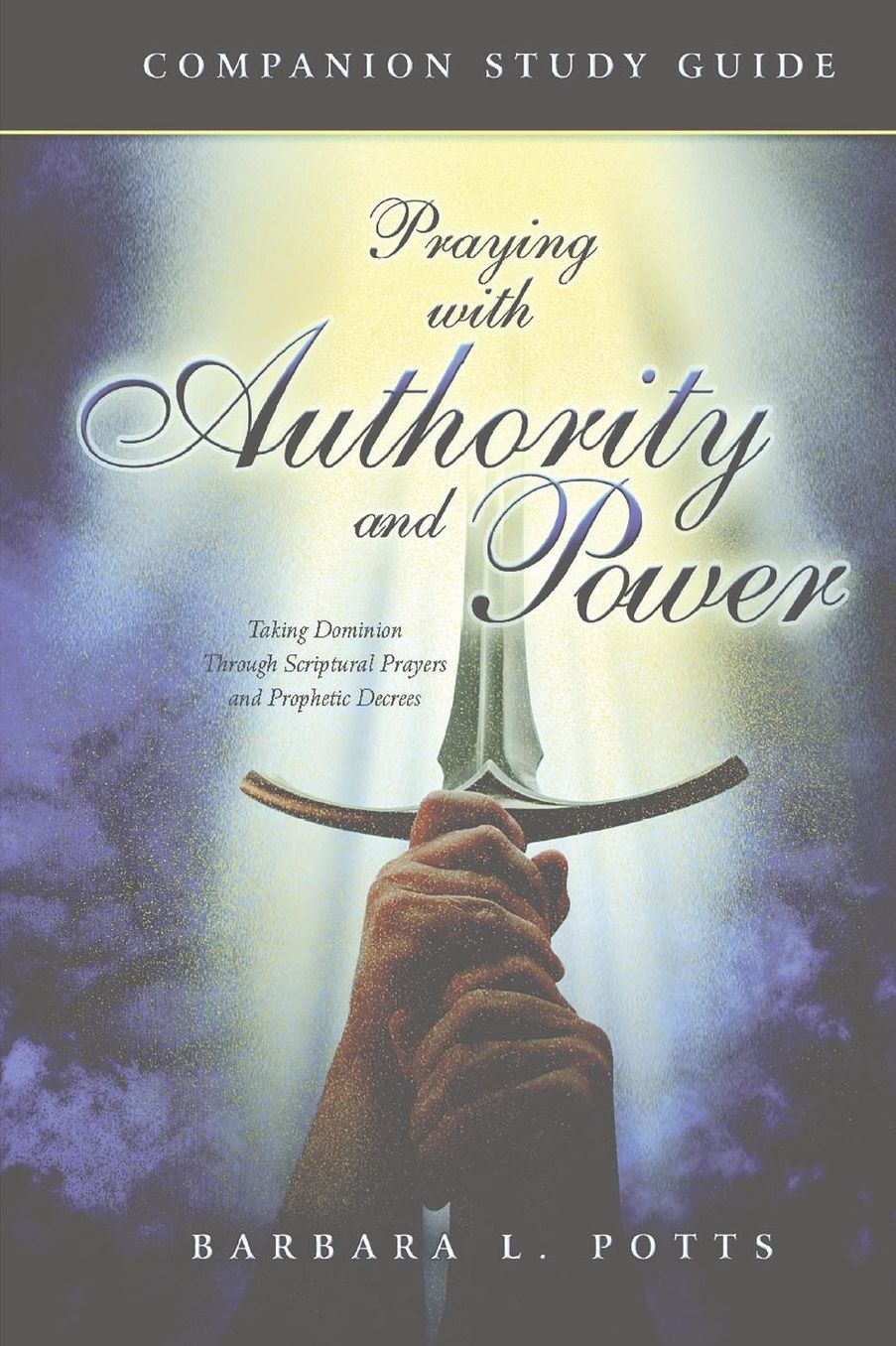 Praying With Authority and Power/SG