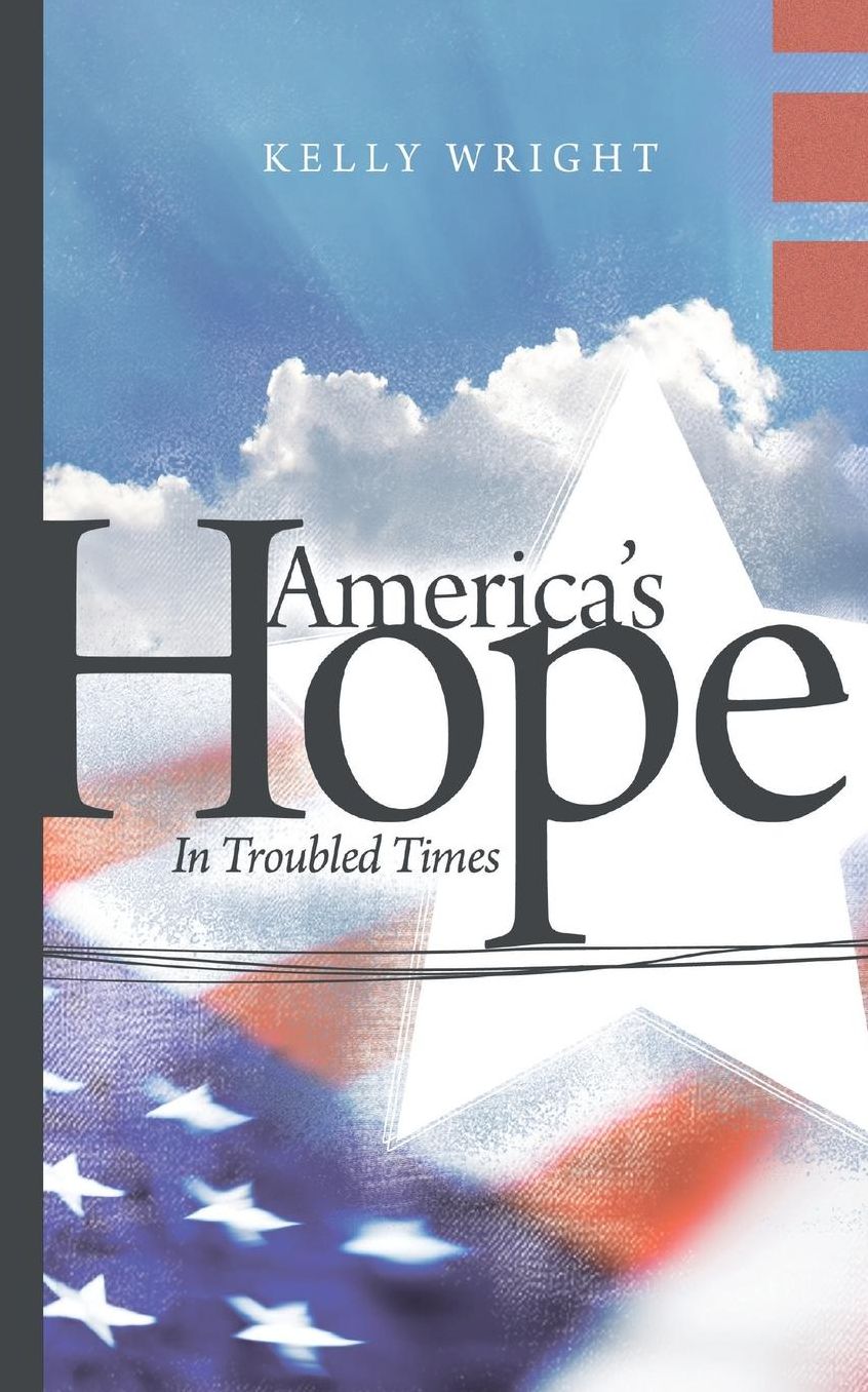 America's Hope: In Troubled Times