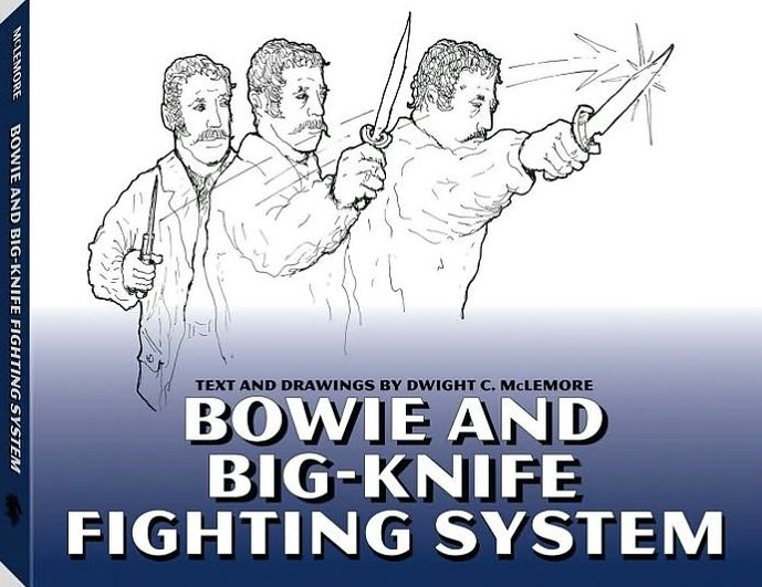 Bowie and Big Knife Fighting System
