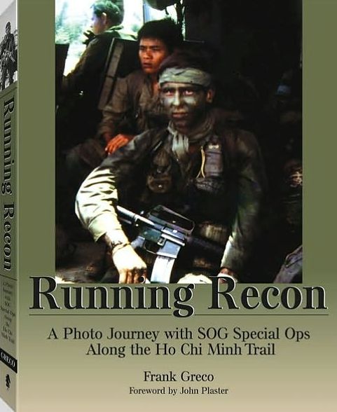 Running Recon: A Photo Journey with SOG Special OPS along the Ho CHI Minh Trail