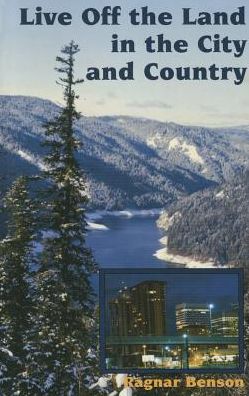 Live off the Land in the City and the Country