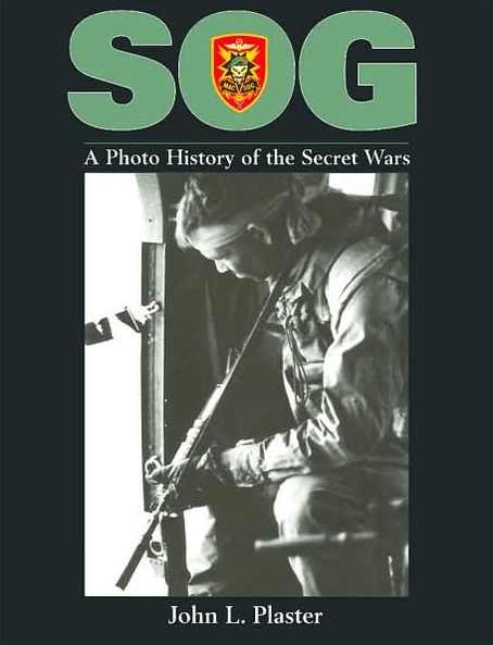 SOG: A Photo History Of The Secret Wars